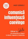 Comunica influenteaza convinge - Scoala de ghizi (AS Training &amp; Coaching SRL)