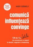 Cumpara ieftin Comunica influenteaza convinge