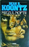 Dean R. Koontz - Miezul noptii