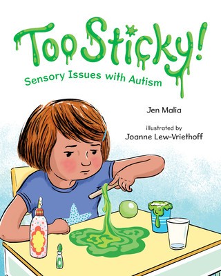 Too Sticky!: Sensory Issues with Autism foto