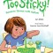 Too Sticky!: Sensory Issues with Autism