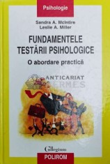 Fundamentele testarii psihologice. O abordare practica - 2010 - Leslie A. Miller ($Y55) foto