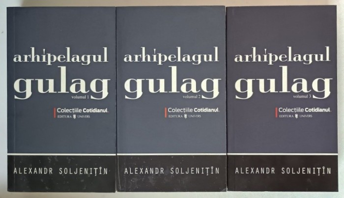 ARHIPELAGUL GULAG VOL. I - III de ALEXANDR SOLJENITIN , 2008