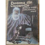 FANTOMA DIN CANTERVILLE SI ALTE POVESTIRI STRANII-OSCAR WILDE-229446
