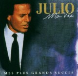 Ma Vie: Mes Plus Grands Succes | Julio Iglesias, sony music