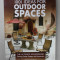 1001 IDEAS FOR OUTDOOR SPACES by BRETT MARTIN , 2008