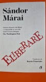 Eliberare - Sandor Marai