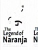 The Legend of Naranja
