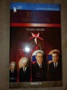 Rusia contraataca. Planul secret- Laure Mandeville foto