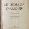 LE SEMEUR D &#039;AMOUR par FELICIEN CHAMPSUR , illustrations par FABIUS LORENZI , 1925