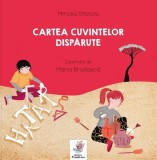 Cartea cuvintelor disparute - Mircea Stanciu, Editura frontiera