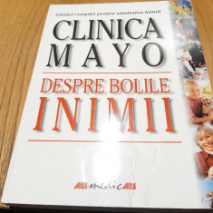 CLINICA MAYO - Despre Bolile INIMII - Bernard J. Gersh - 2001, 406 p.