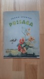 Tudor Arghezi - Prisaca (1954) ilustratii de Marcela Cordescu/ PRIMA EDITIE / PRINCEPS