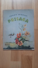 Tudor Arghezi - Prisaca (1954) ilustratii de Marcela Cordescu/ PRIMA EDITIE / PRINCEPS