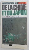 INTRODUCTION A LA PEINTURE DE LA CHINE ET DU JAPON par LAURENCE BINYON , 1968