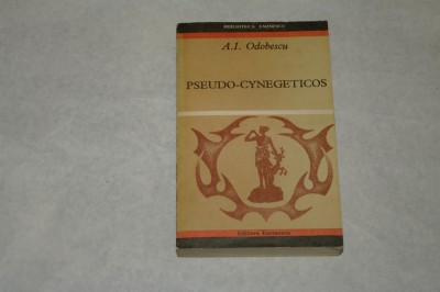 Pseudo-cynegeticos - A. I. Odobescu - 1972 foto