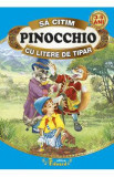 Pinocchio - Sa citim cu litere de tipar, Carlo Collodi