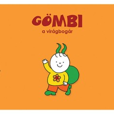 G&ouml;mbi, a vir&aacute;gbog&aacute;r - Bartos Erika