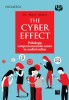 The Cyber Effect: Psihologia Comportamentului Uman Online - Mary Aiken, Editura Niculescu - Cyberpsihologie, Internet, Societate