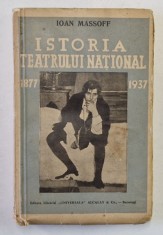 ISTORIA TEATRULUI NATIONAL DIN BUCURESTI , IOAN MASSOFF 1938