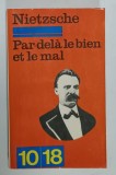 PAR - DELA LE BIEN ET LE MAL par NIETZSCHE , 1973