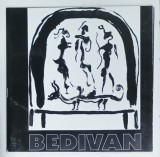 CATALOG DE EXPOZITIE BEDIVAN de CRISTIAN PAUL BEDIVAN , 2007