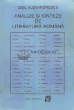 Analize si sinteze de literatura romana - 1996 - Emil Alexandrescu ($K138)