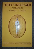 Rudolf Steiner, Ita Wegman - Arta vindecarii (Fundamente)