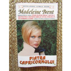 PIATRA CAPRICORNULUI-MADELEINE BRENT