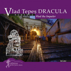 Vlad Tepeș - Dracula - Paperback brosat - Mariana Pascaru - Ad Libri