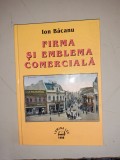 FIRMA SI EMBLEMA COMERCIALA - ION BACANU