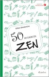 50 de exercitii Zen - Gilles Diederichs - DPH