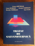 Tratat de Galvanotehnica - Ernest Grunwald, autograf / R4P4F, Alta editura