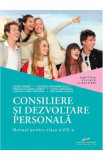 Consiliere si dezvoltare personala - Clasa 8 - Manual - Daniela Barbu, Cristiana Ana Maria Boca, Marcela Claudia Calineci, Elena Ciorhodaru, Luminita