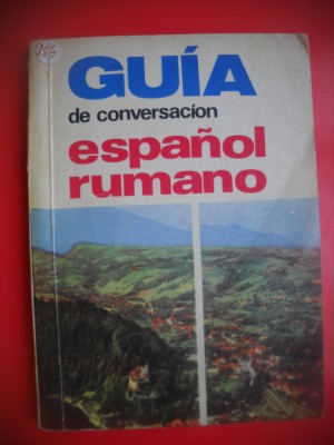 HOPCT GUIA DE CONVERSACION ESPANOL-RUMANO-GHID SPANIOL-ROMAN 1968 -154 PAGINI foto