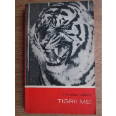 Otto Sailer Jackson - Tigrii mei