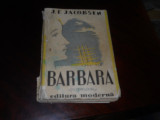 Barbara-J. Frantz Jacobsen,1942,Ed. Moderna, 1940, Alta editura