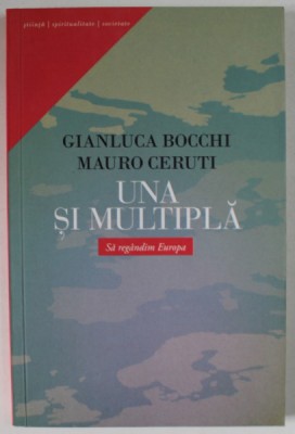 UNA SI MULTIPLA de GIANLUCA BOCCHI si MAURO CERUTI , SA REGANDIM EUROPA , 2013 foto