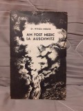 AM FOST MEDIC LA AUSCHWITZ-MIKLOS NYISZLI