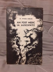 AM FOST MEDIC LA AUSCHWITZ-MIKLOS NYISZLI