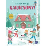 Legyen v&eacute;gre kar&aacute;csony! - Tara Lilly