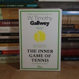 W. TIMOTHY GALLWEY - THE INNER GAME OF TENNIS / JOCUL INTERIOR IN TENIS , 2025 *