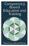 Competency based education and training/ John Burke (ed.) Ed. Routledge