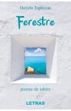 Ferestre. Poeme de iubire - Daniela Topircean, 2021