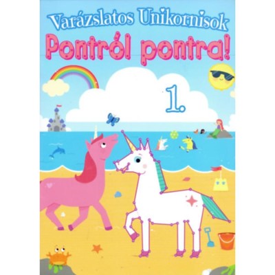 Var&amp;aacute;zslatos Unikornisok - Pontr&amp;oacute;l Pontra! foto
