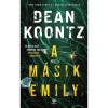 A m&aacute;sik Emily - Dean R. Koontz