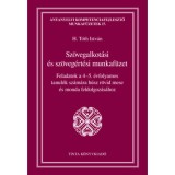 Sz&ouml;vegalkot&aacute;si &eacute;s sz&ouml;veg&eacute;rt&eacute;si munkaf&uuml;zet