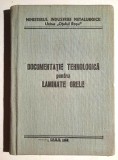 Documentatie tehnologica pentru laminate grele - Uzina ,,Otelul Rosu"