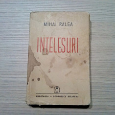 INTELESURI - Mihai Ralea - Editura Cugetarea, 1942, 330 p.