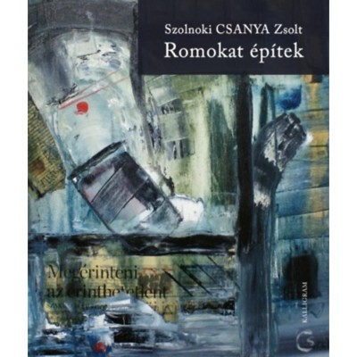 Romokat &amp;eacute;p&amp;iacute;tek - Szolnoki Csanya Zsolt foto
